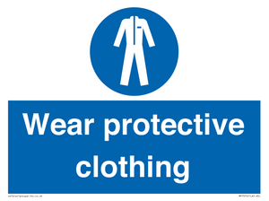 Wear protective clothing